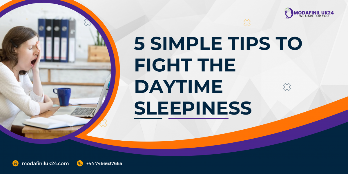 5 Simple Tips to Fight the Daytime Sleepiness